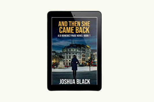And Then She Came Back (Detective Inspector Benedict Paige Book 1) | Ebook