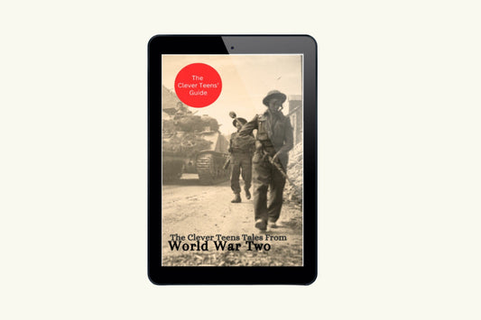 The Clever Teens' Tales From World War Two | eBook