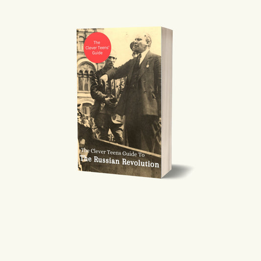 The Clever Teens' Guide to the Russian Revolution | Paperback