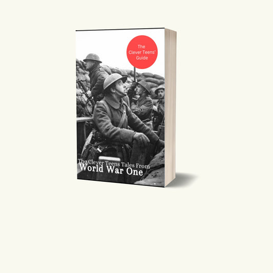 The Clever Teens' Tales From World War One | Paperback